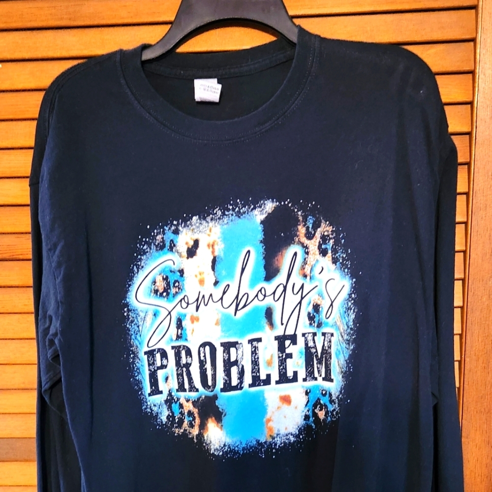 Ladies somebody's problem tee
